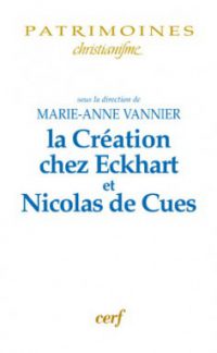 La création et l’anthropologie chez Eckhart et Nicolas de Cues